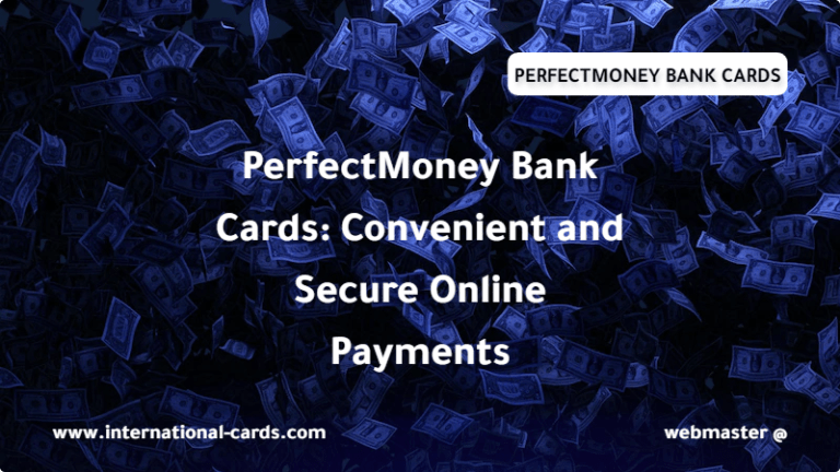 PerfectMoney Bank Cards