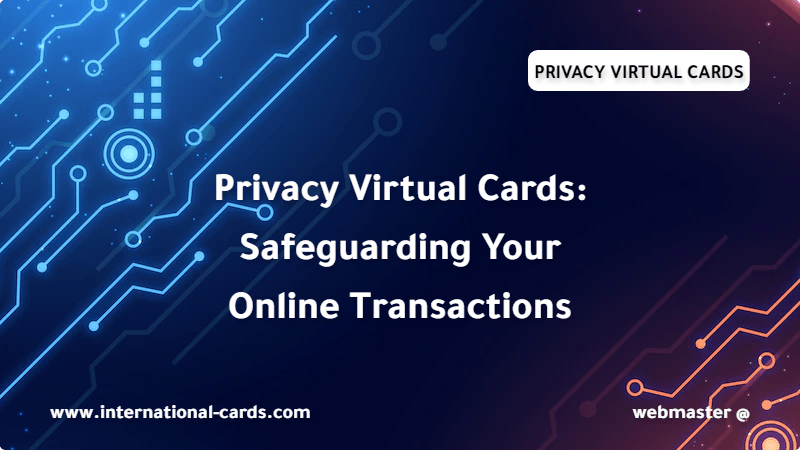 Privacy Virtual Cards
